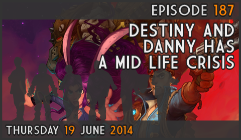 GameOverCast Episode 187 - Destiny and Danny has a mid life crisis