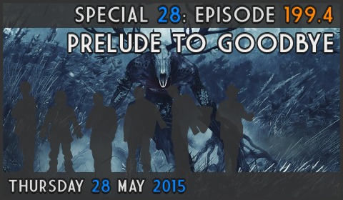 GameOverCast Special Episode 28 - Episode 199.4: Prelude to Goodbye